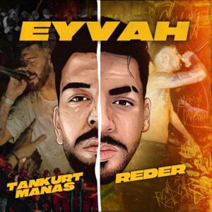 Eyvah - Reder & Tankurt Manas