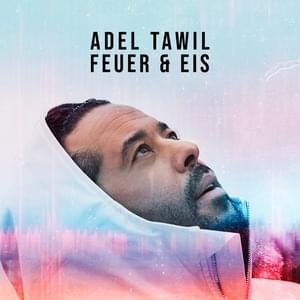 Feuer & Eis - Adel Tawil