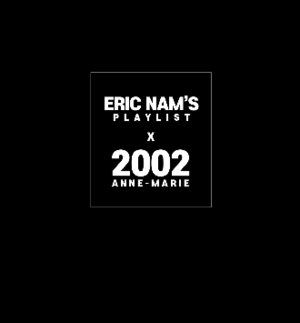 2002 - Eric Nam