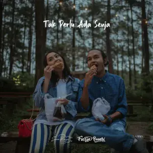 Tak Perlu Ada Senja - Suara Kayu & Fiersa Besari (Ft. Fiersa Besari)