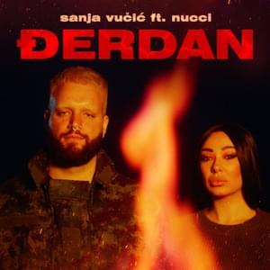 Đerdan - Sanja Vučić (Ft. Nucci)