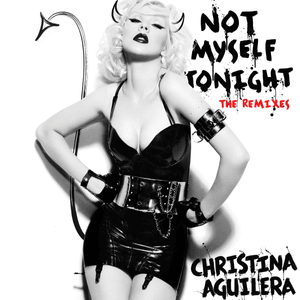 Not Myself Tonight (Chus & Ceballos Club Vocal) - Christina Aguilera