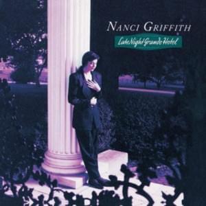 It’s Just Another Morning Here - Nanci Griffith