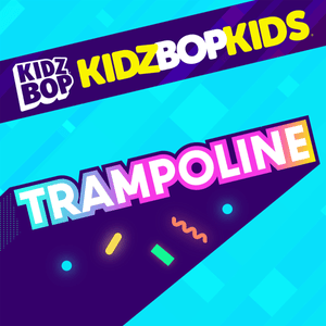 Trampoline - KIDZ BOP Kids