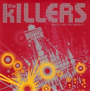 Smile Like You Mean It - The Killers