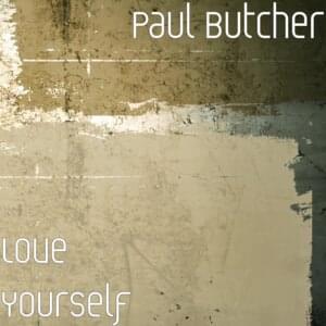 Love Yourself - Paul Butcher