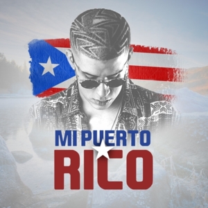 Mi Puerto Rico - Bad Bunny