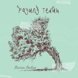 Resah - Payung Teduh