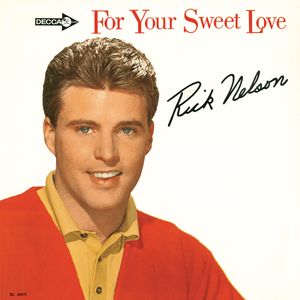 I Will Follow You - Ricky Nelson