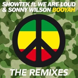 Booyah (Cash Cash Remix) - Showtek (Ft. Sonny Wilson & We Are Loud)