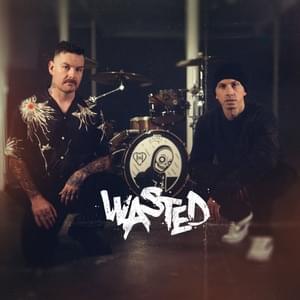 WASTED - Ekoh & Senses Fail