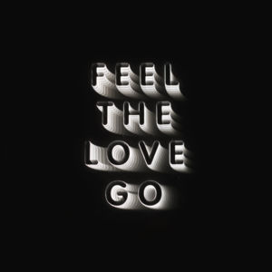 Feel the Love Go - Franz Ferdinand