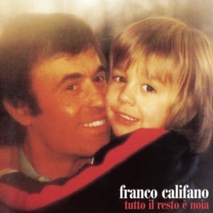 Me ’Nnamoro De Te - Franco Califano