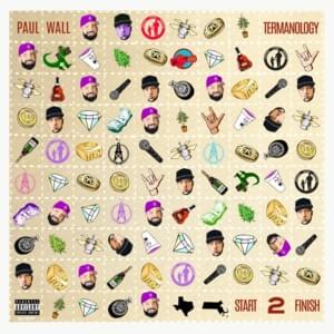 No Asterisk - Paul Wall & Termanology