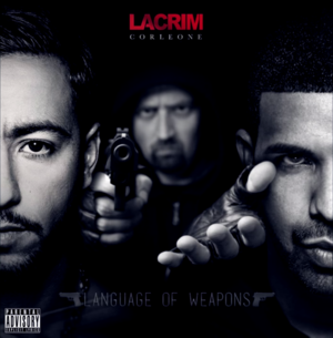 Language Of Weapons - Lacrim