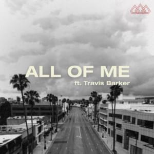 All of Me - The Score (Ft. Travis Barker)