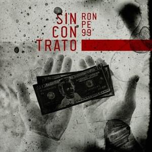 Sin Contrato - Ronpe 99