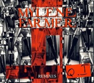 Q.I (Sanctuary’s Edited Club Mix) - Mylène Farmer