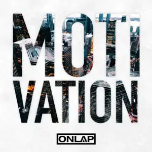 Motivation Song - Onlap