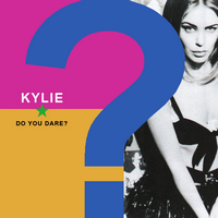 Do You Dare? (NRG Mix) - Kylie Minogue