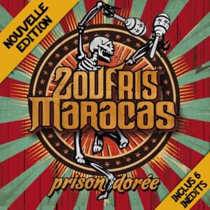 Je bois, je picole - Zoufris Maracas