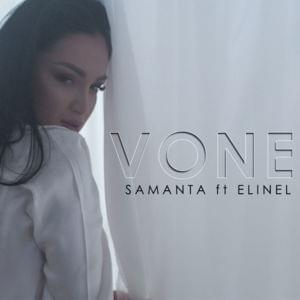 Vone - Samanta (Ft. Elinel)