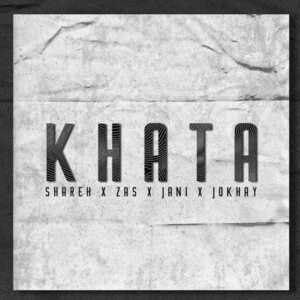 Khata - Shareh, Zas, Jani & Jokhay