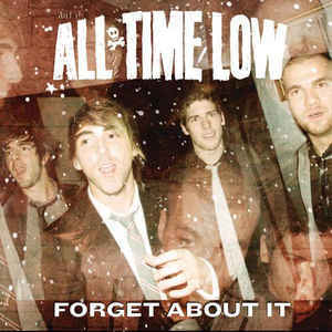 Forget About It - All Time Low