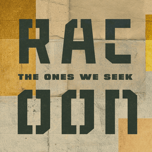 The Ones We Seek - Racoon