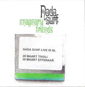 Imaginary Friends - Nada Surf