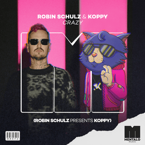 Crazy (Robin Schulz Presents KOPPY) - Robin Schulz & KOPPY