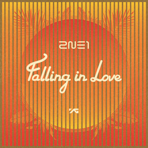 Falling In Love - 2NE1