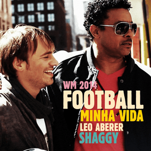 Football Minha Vida (Football Is My Life) - Leo Aberer (Ft. Shaggy)