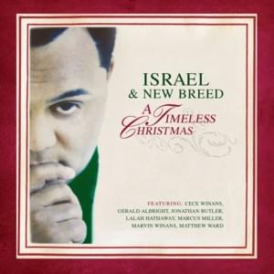 We Wish You A Timeless Christmas - Israel & New Breed