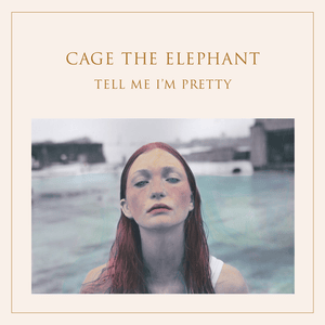 Trouble - Cage The Elephant