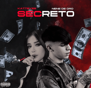 Secreto - Katteyes (Ft. Il Nene De Oro)