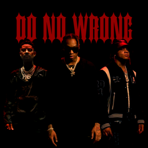 Do No Wrong - Tyla Yaweh (Ft. PnB Rock & Trippie Redd)