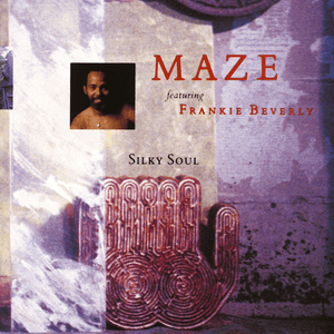 Can’t Get Over You - Maze featuring Frankie Beverly