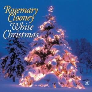 White Christmas - Rosemary Clooney