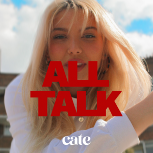 All Talk - Cate