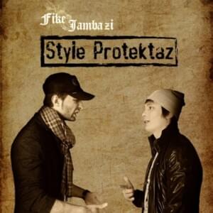 Style Protektaz (Intro) - Fike & Jambazi