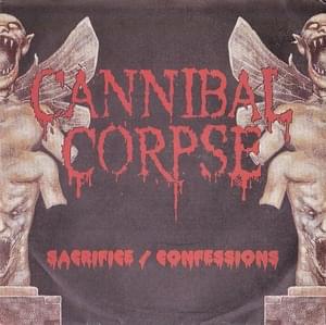 Sacrifice (Sacrifice Cover) - Cannibal Corpse