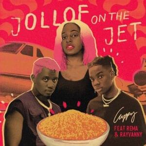 Jollof On The Jet - Cuppy (Ft. Rayvanny & Rema)