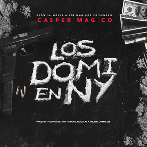 Los Domi en NY - Casper Mágico