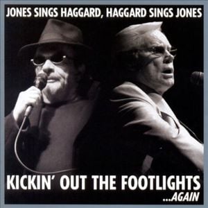 Footlights - Merle Haggard & George Jones