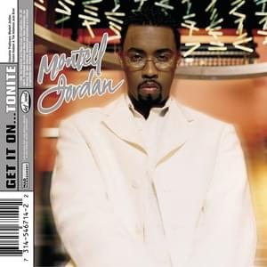 What’s It Feel Like (Is It Good?) - Montell Jordan