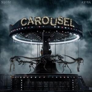 CAROUSEL - Neoni (Ft. AViVA)