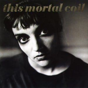 Mr Somewhere - This Mortal Coil