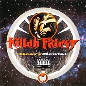 Heavy Mental - Killah Priest