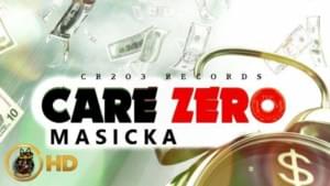 Care Zero - Masicka